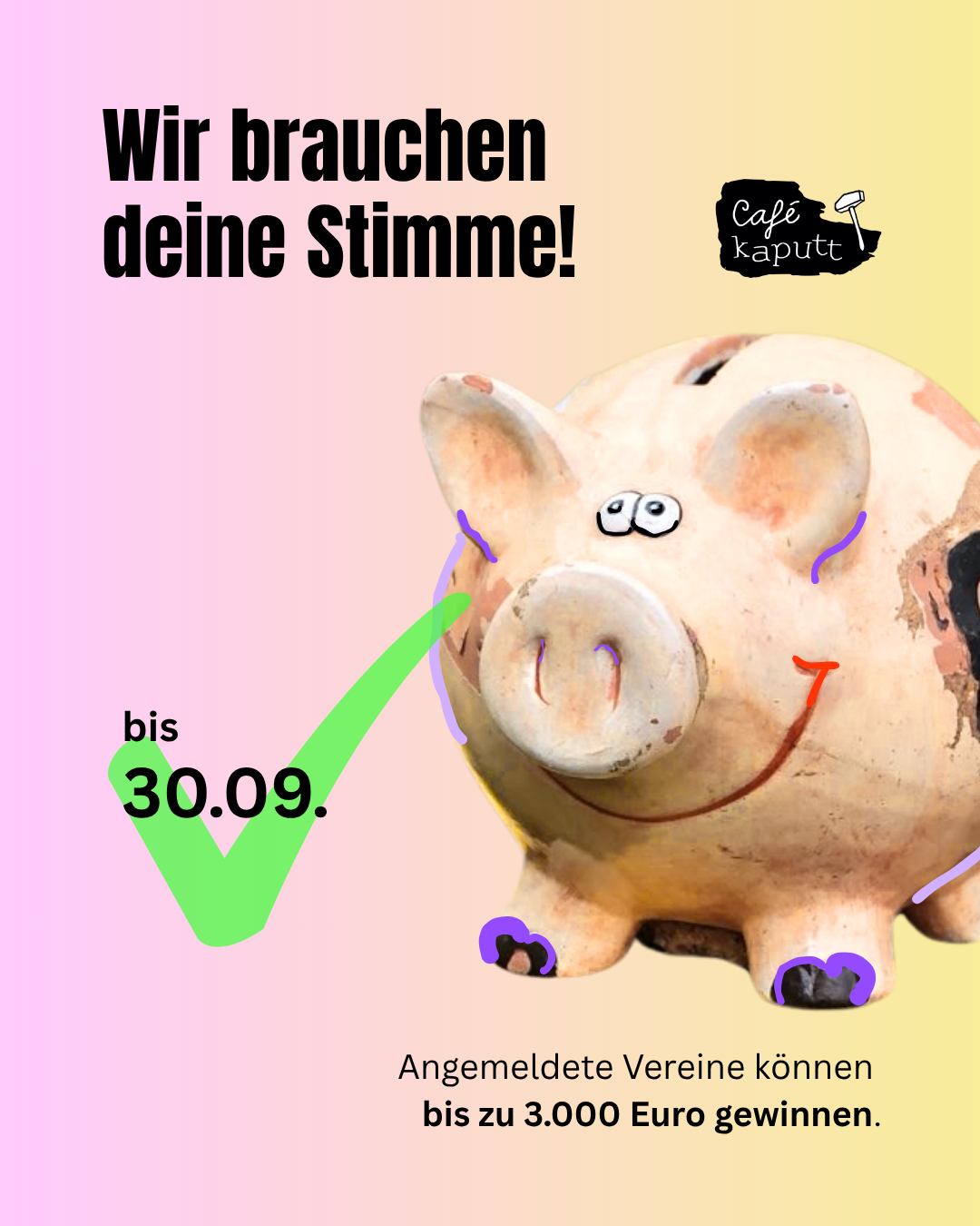 Wir brauchen deine Stimme bis zum 30.09. Angemeldete Vereine können bis zu 3000 Euro gewinnen.