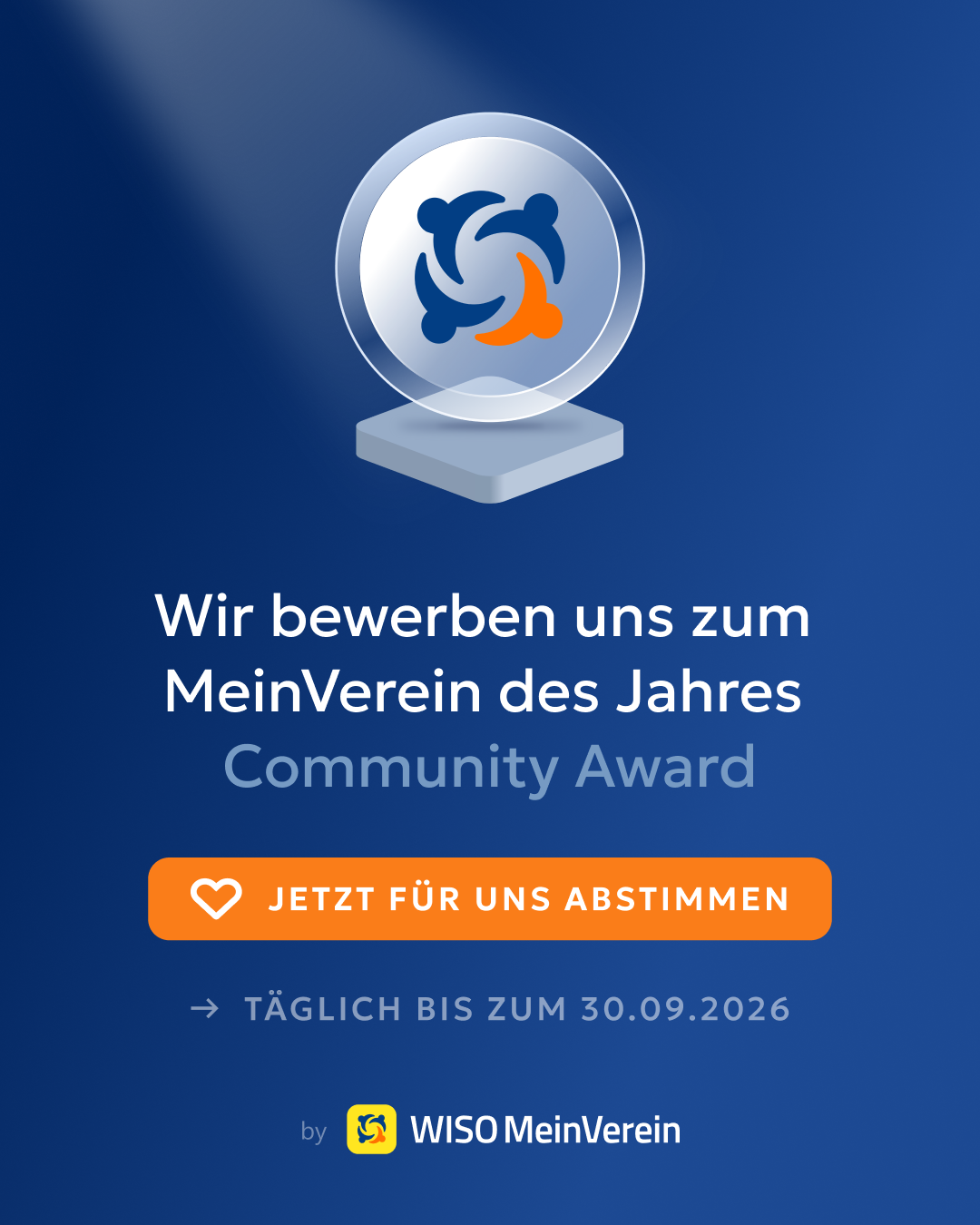 Wir bewerben uns zum MeinVerein des Jahres Community Award. Jetzt für uns abstimmen. Täglich bis zum 30.09.2026 by WISO MeinVerein